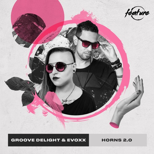 Groove Delight & Evoxx